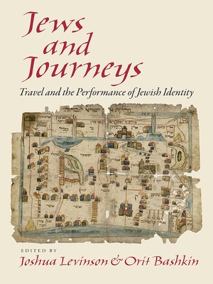 cover image of Jews and Journeys: Travel and the Performance of Jewish Identity